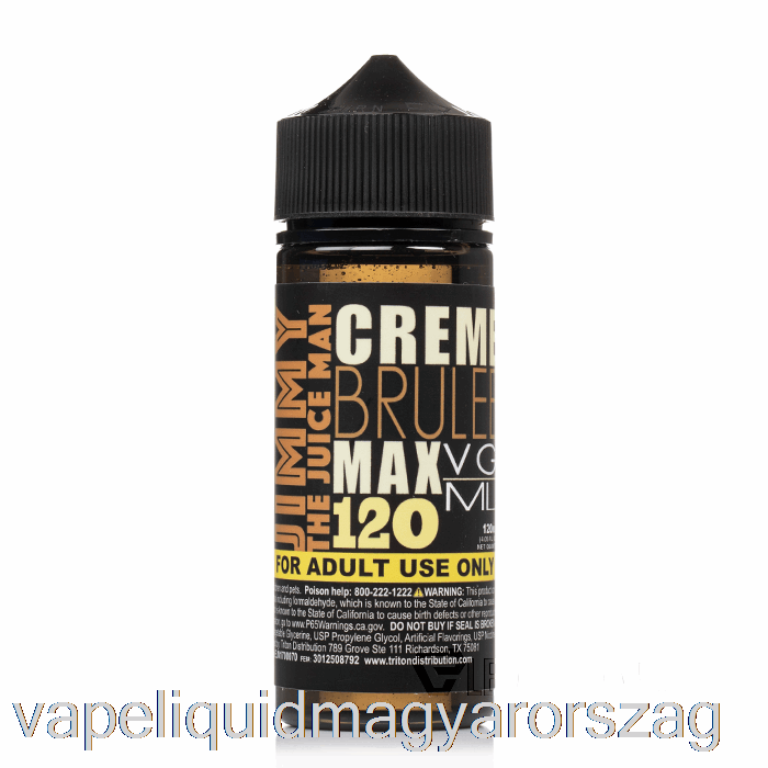 Creme Brulee - Jimmy The Juiceman - 120 Ml 0 Mg Vape E Cigi